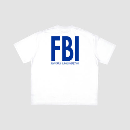 Fullofsheesh FBI (Flavorful Burger Inspector) Tee