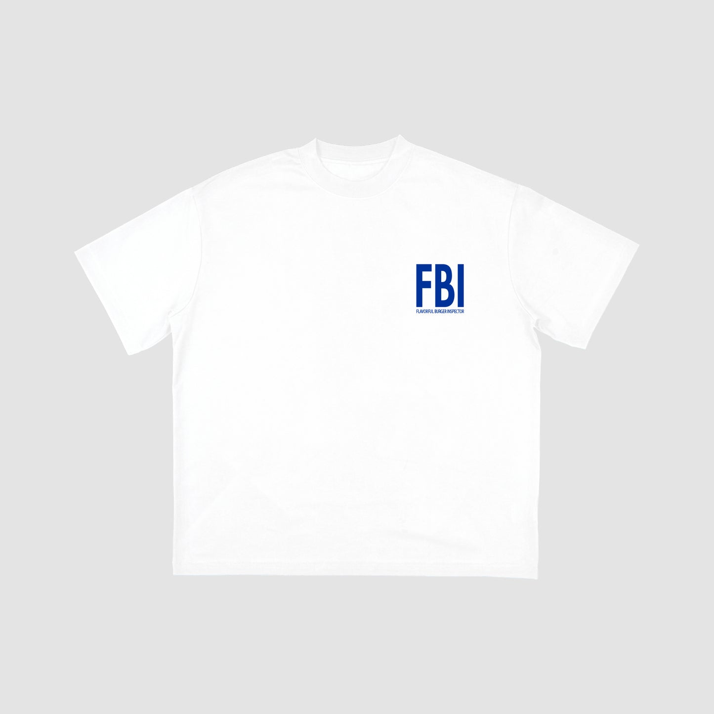 Fullofsheesh FBI (Flavorful Burger Inspector) Tee